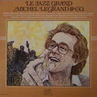 Michel Legrand - Le Jazz Grand